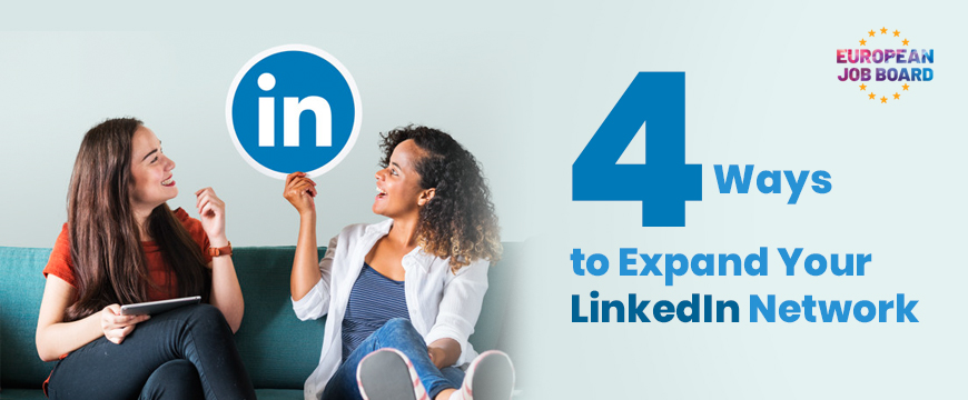 4 Ways to Expand Your Linkedin Network