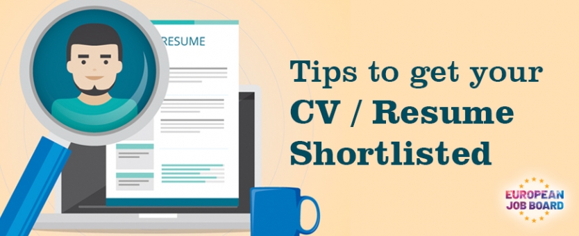 Tips to get your CV shortlisted.